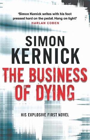 [Dennis Milne 01] • The Business of Dying · (Dennis Milne 1)